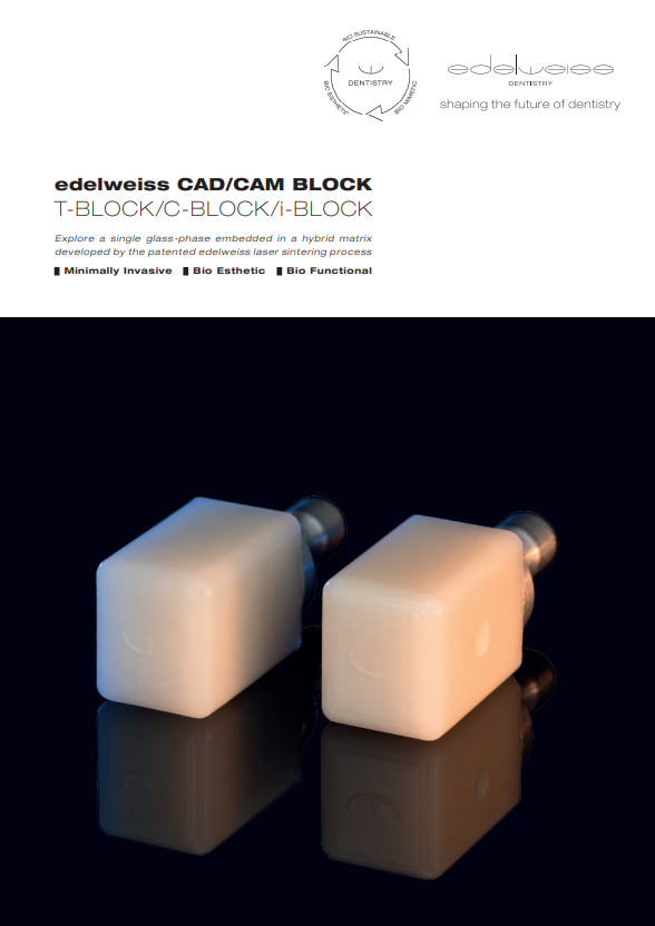 Edelweiss Dentistry - CAD CAM Blocks Brochure